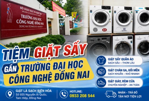 Địa Chỉ Tiệm Giặt Sấy Gần Trường Đại Học Công Nghệ Đồng Nai